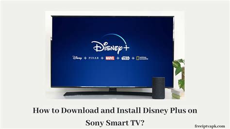 install disney   sony smart tv