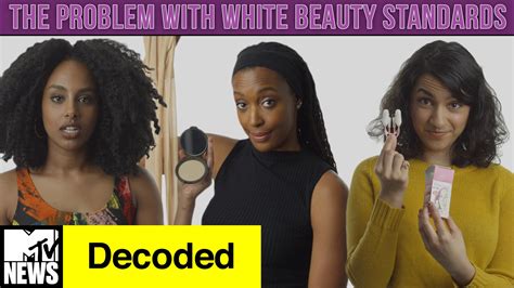 Here’s The Major Problem With White Beauty Standards