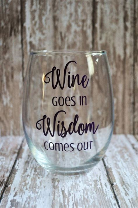 Pin By Monique Crumley On Silhouette Cameo 3 Wine Glass Sayings Wine