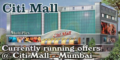 citi mall mumbai sales citi mall mumbai discount offers india