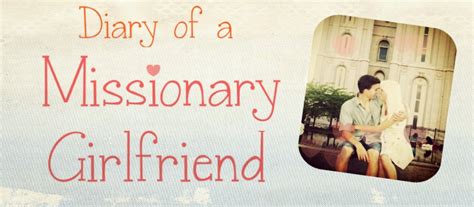 Diary Of A Missionary Girlfriend One ♥
