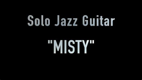 misty erroll garner solo jazz guitar guitar chord melody lesson