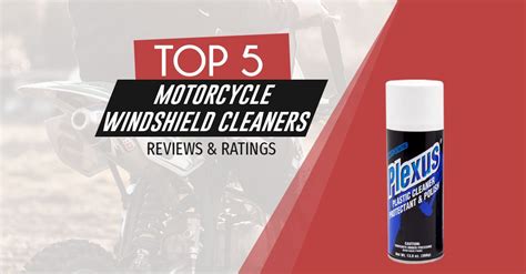 Best Motorcycle Windshield Cleaner 2021 Reviews
