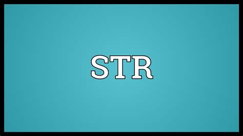 str meaning youtube