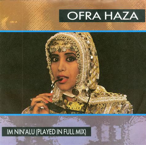 Im Ninalu Played In Full Mix [7] Single By Ofra Haza Spotify