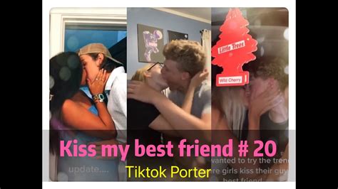 i tried to kiss my best friend today ！！！😘😘😘 tiktok 2020 part 20