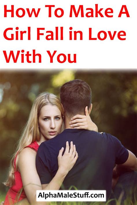 how to make a girl fall in love with you Отношения на расстоянии