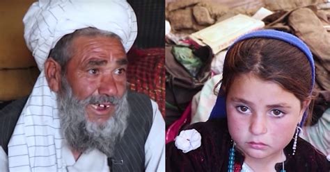 Watch 55 Year Old Afghan Man Bought 6 Year Old Girl For Marriage