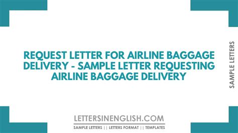 request letter  airline baggage delivery sample letter requesting