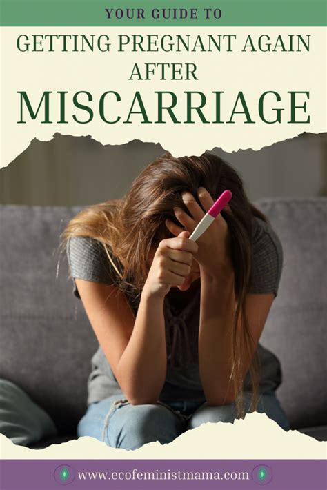 Getting Pregnant After A Miscarriage Ecofeminist Mama