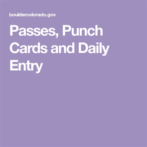 passes punch cards and daily entry punch cards entry