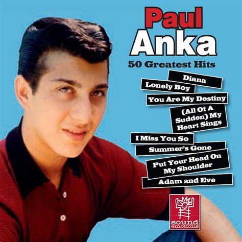 50 Greatest Hits Paul Anka — Listen And Discover Music