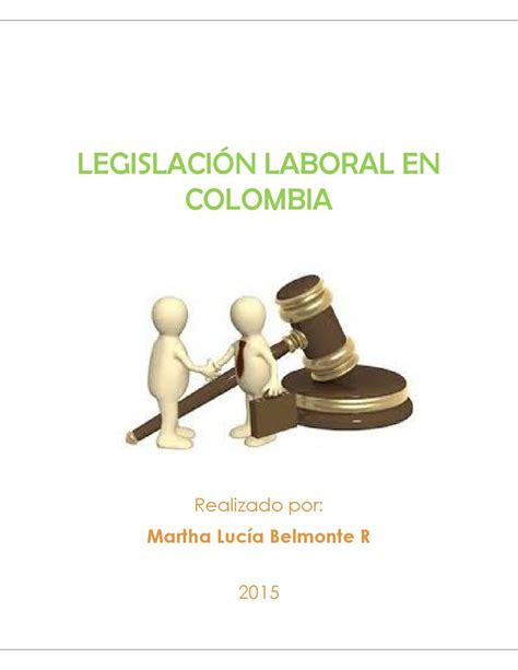 legislacion laboral en colombia  martha belmonte issuu
