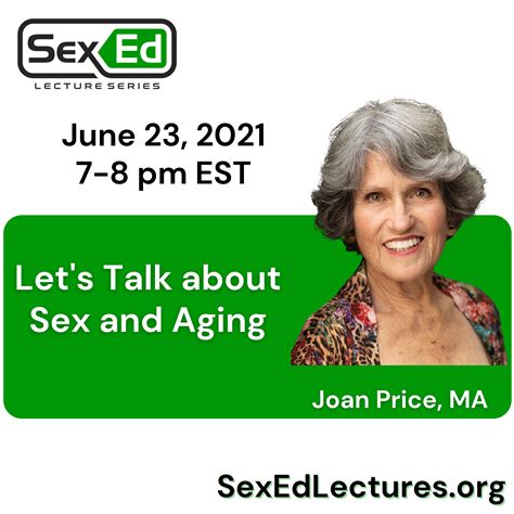 Let’s Talk About Sex And Aging Sex Ed Lecture Series