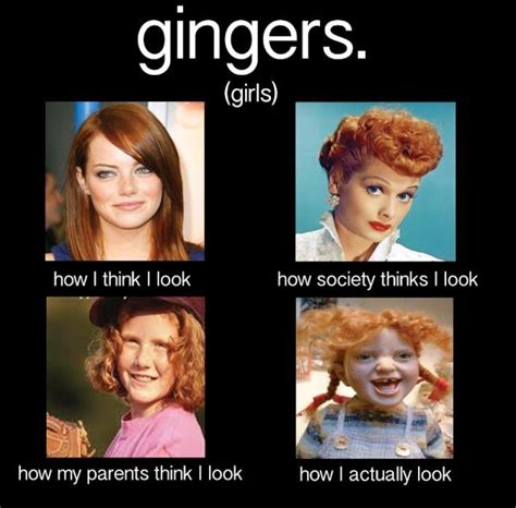 Ginger Problems On Funny Memes About Girls Girl Humor Ginger Jokes