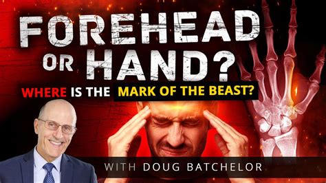 forehead  hand    mark   beast doug batchelor