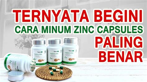 minum zinc capsules tiens  ampuh youtube