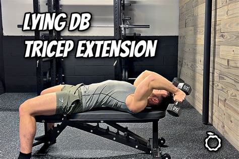 lying dumbbell tricep extension benefits form tips