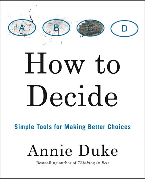 decide simple tools  making  choices  annie duke read   epub
