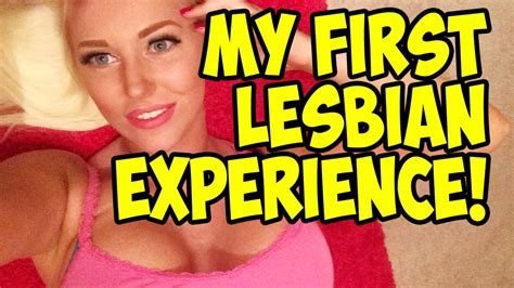 my first lesbian experience youtube