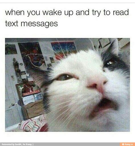 When You Try To Read Text Messages After Waking Up Cute