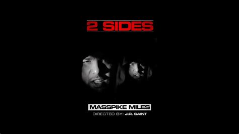 masspike miles 2 sides directed by j r saint youtube