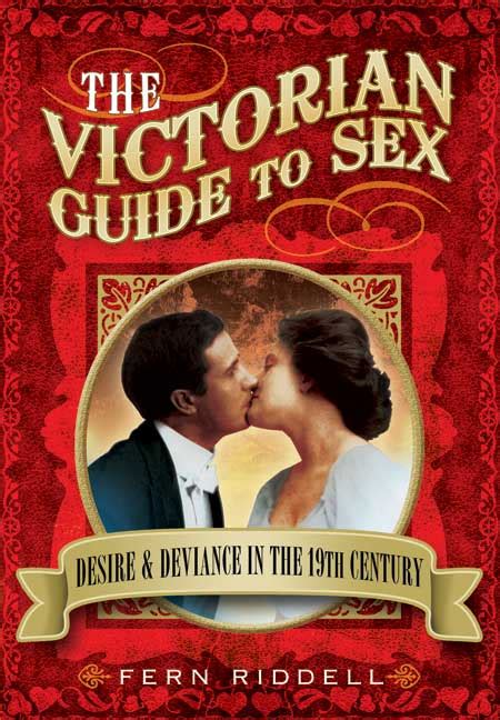 Pen And Sword Books The Victorian Guide To Sex Paperback