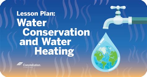 lesson plan water conservation constellation residential  small