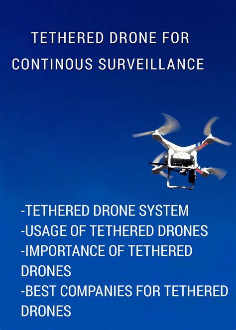 tethered drone diy  continous surveillance diy drone drone surveillance drones