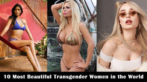 10 Most Beautiful Transgender Women In The World Youtube
