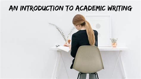 academic writing  comprehensive guide