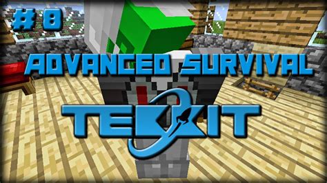 advanced survival part  upgrades tekkit youtube