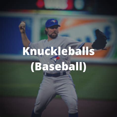 knuckleball explained       facts  baseballs  confounding