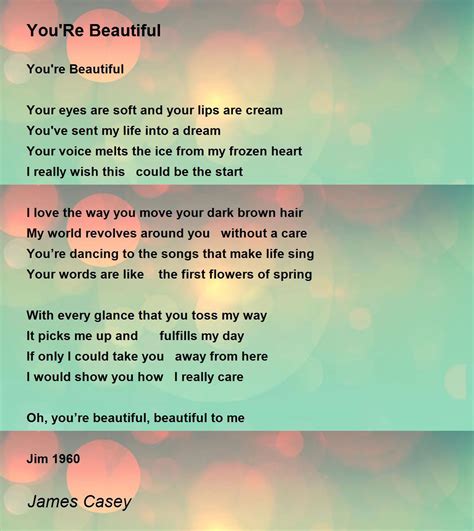 you re beautiful you re beautiful poem by james casey