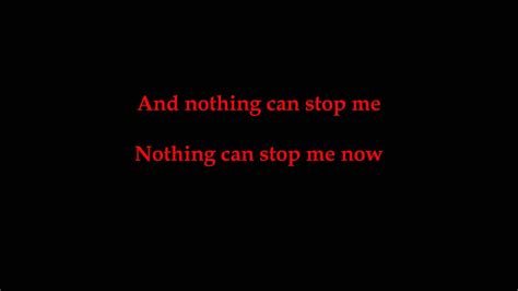nothing can stop me now by mark holman lyrics youtube