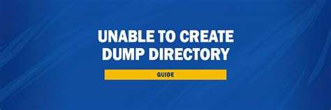 unable  create dump directory manageronline