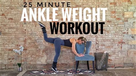 25 minute ankle weight workout booty legs core youtube