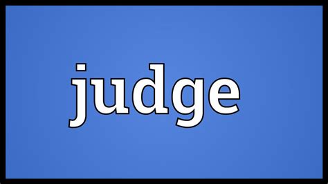 judge meaning youtube