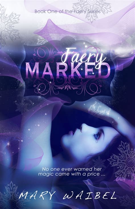 Write Stuff Cover Reveal For Faery Marked By Mary Waibel Paranormal