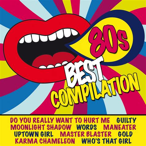 80 S Best Compilation Compilation By Various Artists Spotify