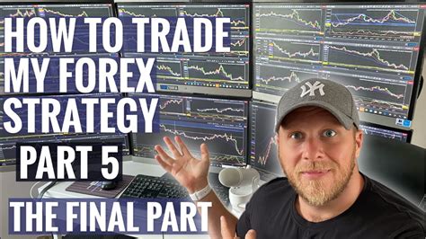 How To Trade Forex My Full Strategy Part 5 [2020] Youtube