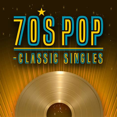 70 s pop classic singles by various artists on spotify