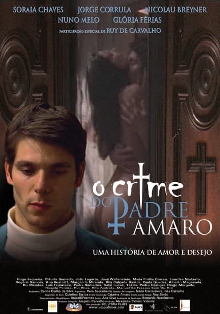 Păcatele Părintelui Amaro O Crime Do Padre Amaro