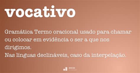 vocativo dicio dicionario  de portugues