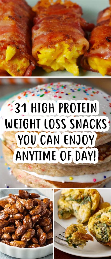 31 High Protein Weight Loss Snacks That You Can Enjoy Anytime Of Day