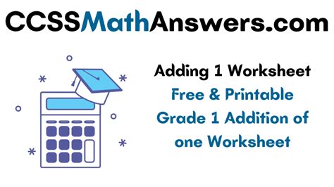 adding  worksheet  printable grade  addition   worksheet ccss math answers