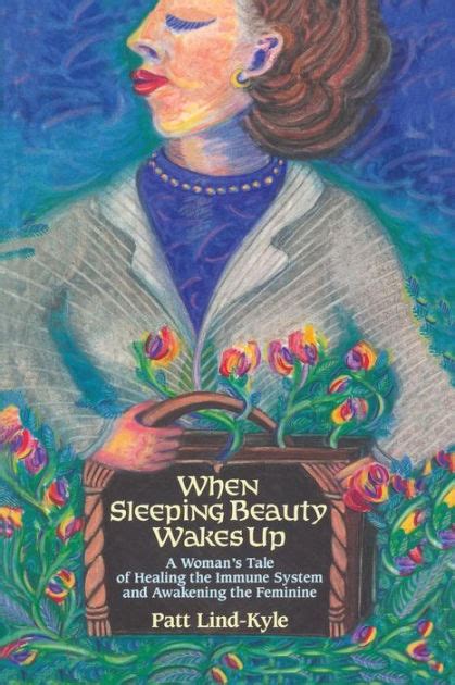 when sleeping beauty wakes up a woman s tale of healing