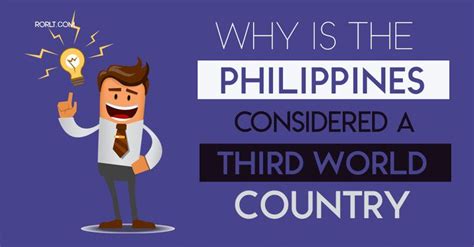 Why Is The Philippines Considered A Third World Country