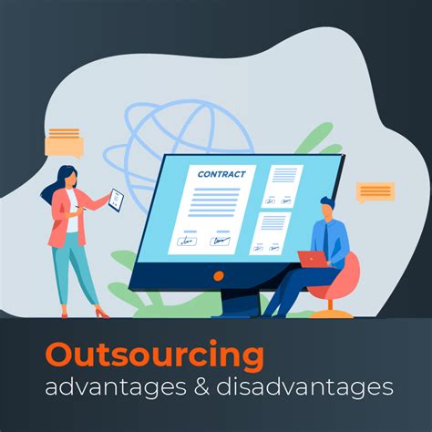 Learn About Advantages And Disadvantages Of Outsourcing