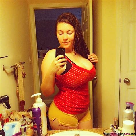 thick busty selfie fuck yeah curvy girls